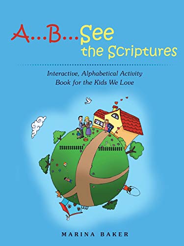 A. . .B. . .See the Scriptures