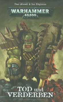 Warhammer 40.000, Bd. 2: Tod & Verderben