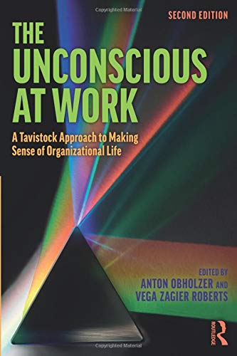 Anton Obholzer The Unconscious At Work