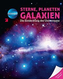 Galileo Wissen: Sterne, Planeten, Galaxien: Die Entdeckung des Universums