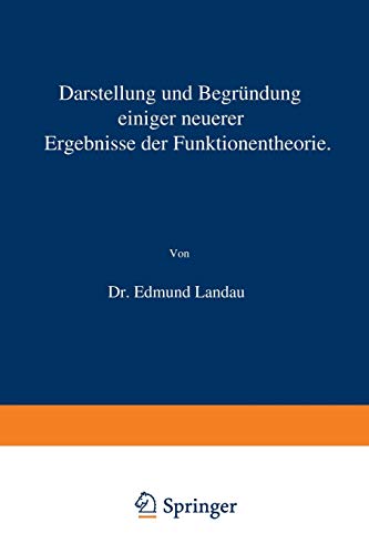 Darstellung und Begründung einiger neuerer Ergebnisse der Funktionentheorie
