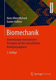 Biomechanik: Anwendungen mechanischer Prinzipien auf den menschlichen Bewegungsapparat