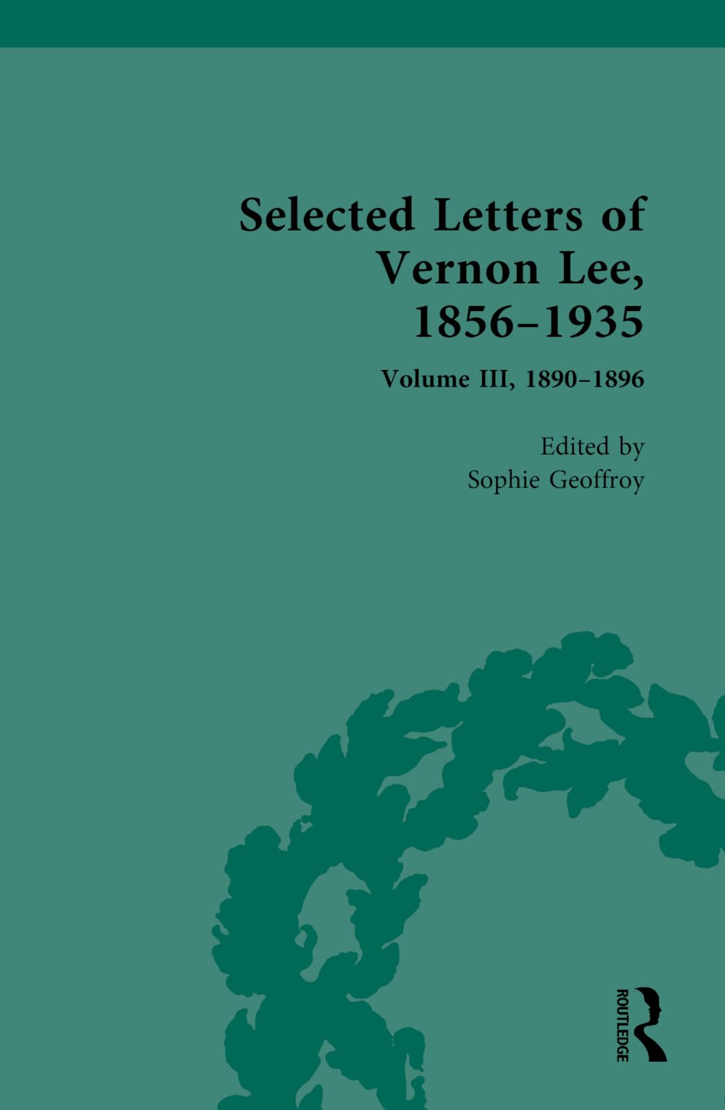 Selected Letters of Vernon Lee, 1856–1935: 1890-1896 (Pickering Masters, Band 3)