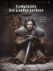 Complainte des landes perdues. Les chevaliers du Pardon. Vol. 4. Sill Valt