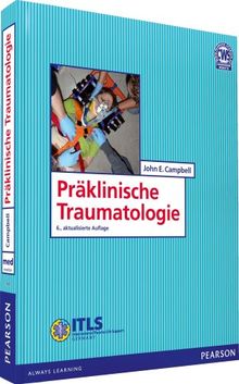 Präklinische Traumatologie (Pearson Studium - Medizin)