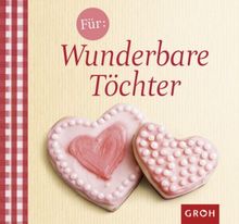Für wunderbare Töchter
