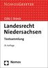 Landesrecht Niedersachsen: Textsammlung, Rechtsstand: 15. August 2016