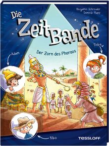 Die ZeitBande. Band 1. Der Zorn des Pharaos / Kinder-Krimi für Mädchen und Jungen ab 8 Jahren / Spannendes Abenteuer im alten Ägypten