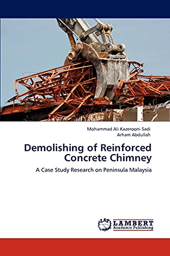 Demolishing of Reinforced Concrete Chimney: A Case Study Research on Peninsula Malaysia