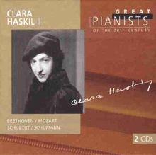 Die großen Pianisten des 20. Jahrhunderts - Clara Haskil Vol. 2