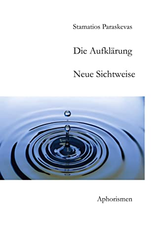 Die Aufklärung: Aphorismen: Neue Sichtweise, Aphorismen