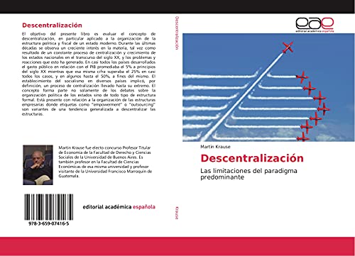 Descentralización: Las limitaciones del paradigma predominante