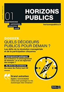 Quels décideurs publics pour demain ?: Horizons publics no 1 janvier-février 2018