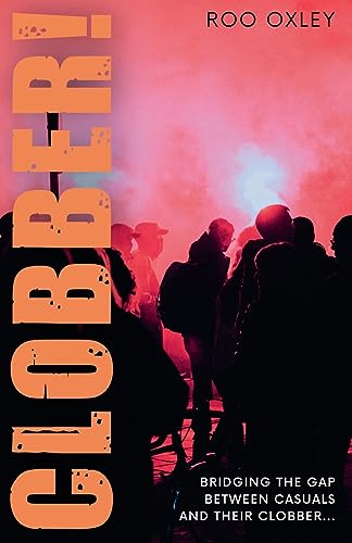 CLOBBER!: Bridging the Gap Between Casuals and their Clobber