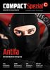 COMPACT-Spezial 29: Antifa: Die linke Macht im Untergrund