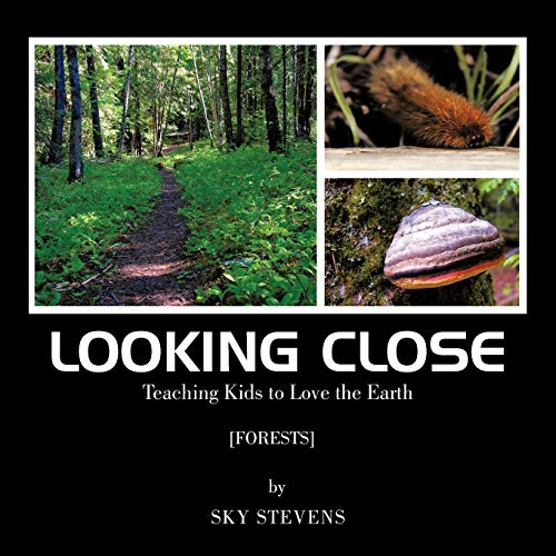 Looking Close: Teaching Kids to Love the Earth