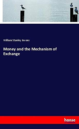 Money and the Mechanism of Exchange