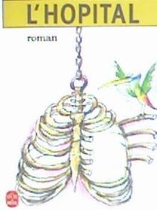 L'Hôpital : une hostobiographie