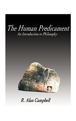 The Human Predicament: An Introduction to Philosophy