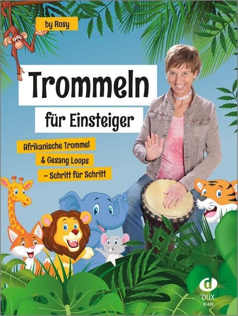 Rückert, Rosy: Trommeln für Einsteiger