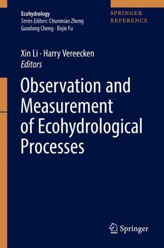 Observation and Measurement of Ecohydrological Processes (Ecohydrology, Band 2)