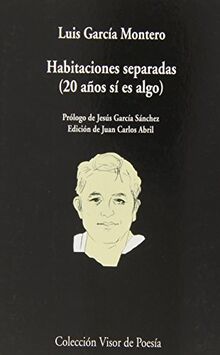 Habitaciones separadas : 20 años sí es algo de García Montero, Luis | Livre | état très bon