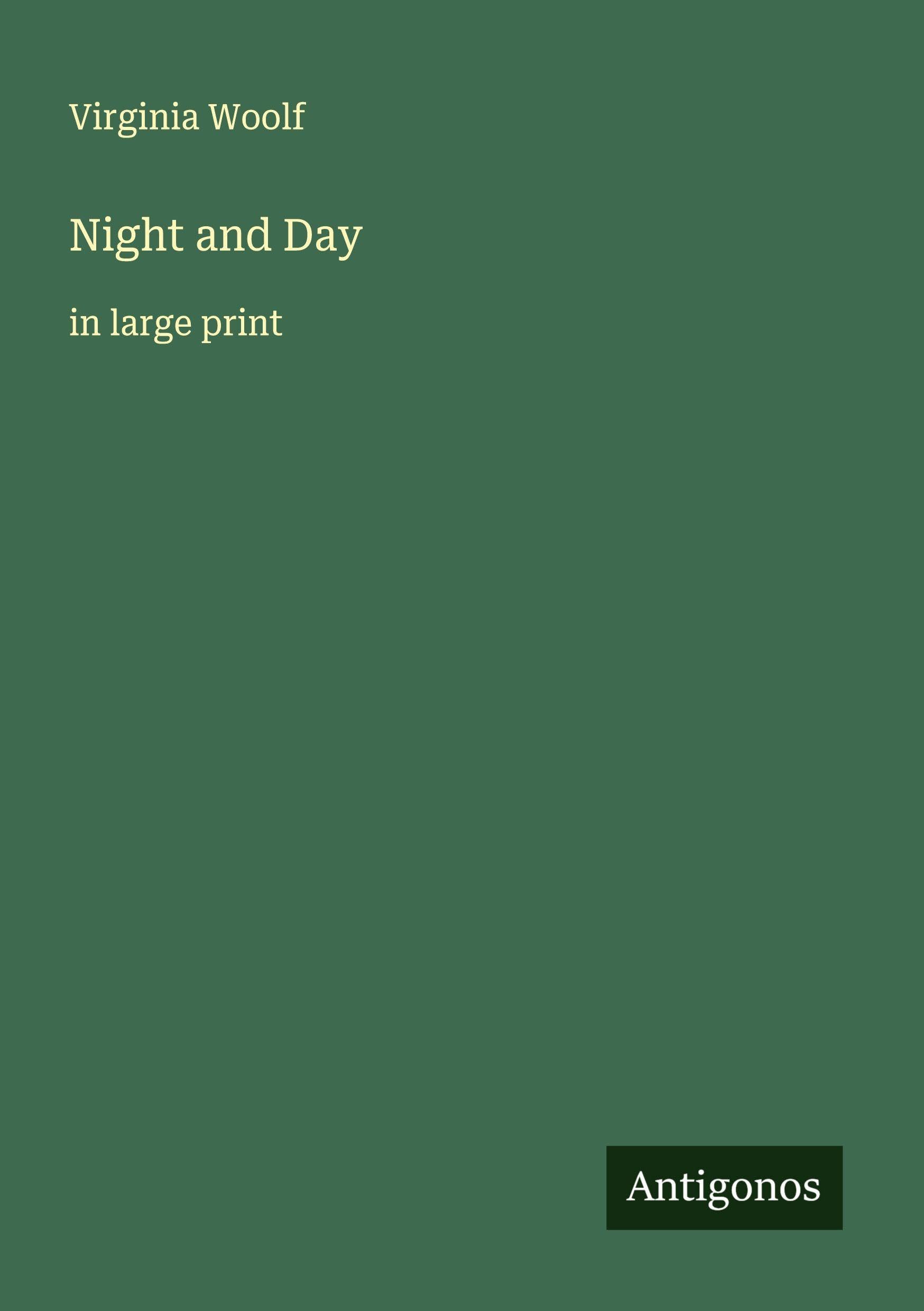 Night and Day: in large print