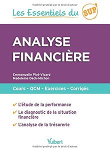 Analyse financière : Cours - QCM - Entraînement - Corrigés von Emmanuelle Plot-Vicard, Madeleine Deck-Michon | Buch | Zustand sehr gut