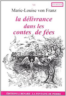 La délivrance dans les contes de fées