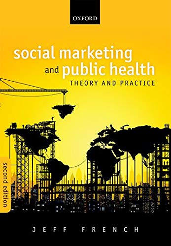 Social Marketing and Public Health: Theory And Practice