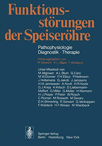 Funktionsstörungen der Speiseröhre: Pathophysiologie Diagnostik Therapie (German Edition)