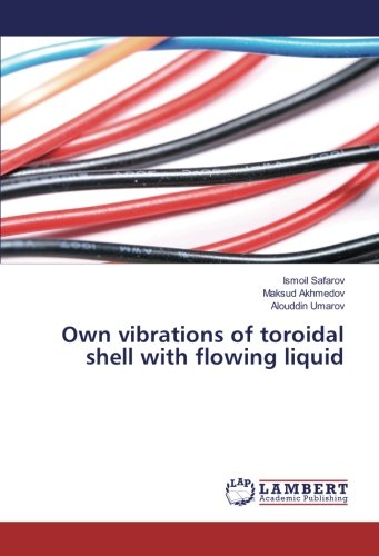 Own vibrations of toroidal shell with flowing liquid