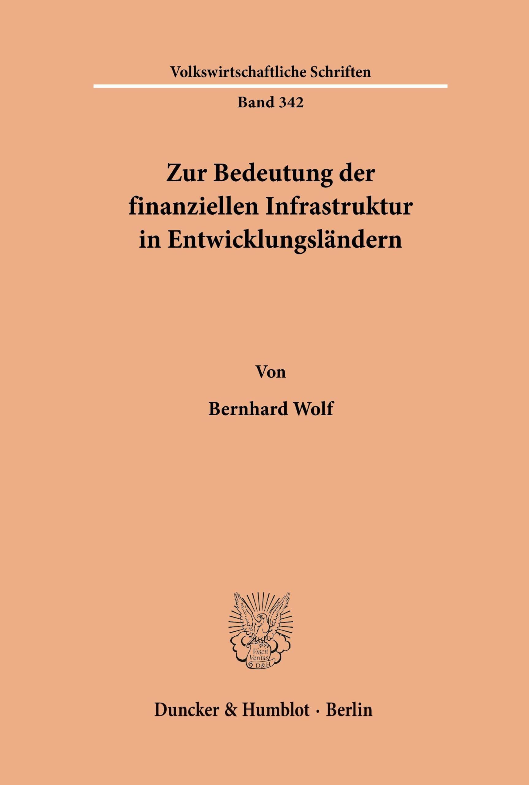 Zur Bedeutung der finanziellen Infrastruktur in Entwicklungsländern.