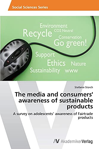 The media and consumers' awareness of sustainable products: A survey on adolescents’ awareness of Fairtrade products