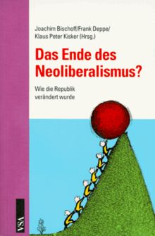 Das Ende des Neoliberalismus?: Wie die Republik verändert wurde