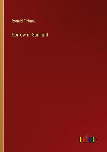 Sorrow in Sunlight