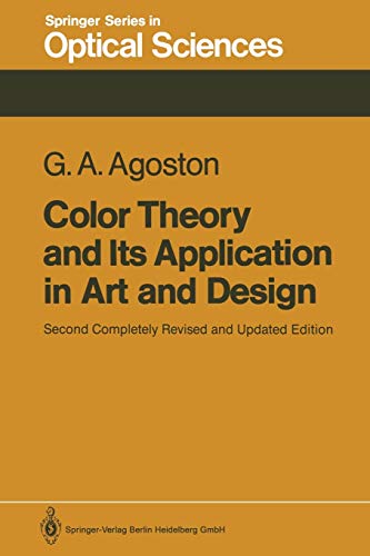 Color Theory and Its Application in Art and Design (Springer Series in Optical Sciences, 19, Band 19)