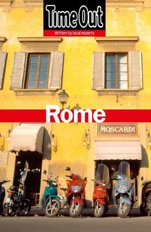 Time Out Rome 10th edition (Time Out Guides)