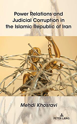 Power Relations and Judicial Corruption in the Islamic Republic of Iran