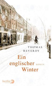 Ein englischer Winter: Roman