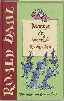 Daantje, de wereldkampioen von Dahl, Roald | Buch | Zustand sehr gut