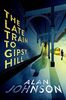 The Late Train to Gipsy Hill: Charming debut mystery from a highly respected former MP