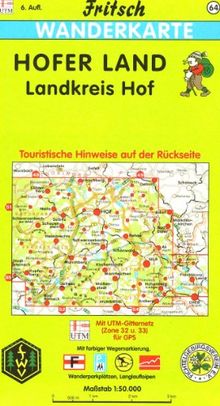 Fritsch Karten, Nr.64, Landkreis Hof: Touristische Hinweise auf der Rückseite. Mit farbiger Wegemarkierung, Wanderparkplätzen, Langlaufloipen und ... Nit UTM-Gitternetz (Zone 32 u. 33 für GPS)