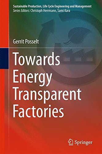 Towards Energy Transparent Factories (Sustainable Production, Life Cycle Engineering and Management)