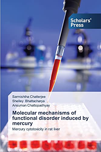 Molecular mechanisms of functional disorder induced by mercury: Mercury cytotoxicity in rat liver