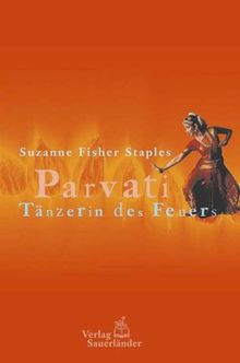 Parvati, Tänzerin des Feuers