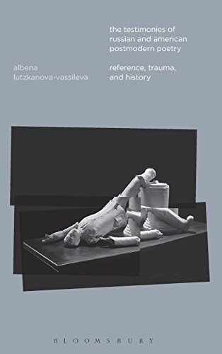 The Testimonies of Russian and American Postmodern Poetry