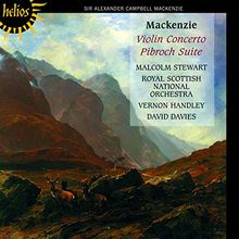 Alexander Campbell Mackenzie: Violinkonzert Op.32 / Pibroch Op.42