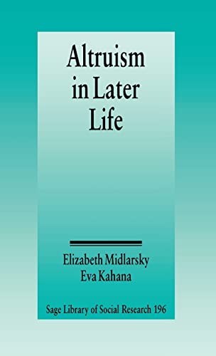 Altruism in Later Life (Sage Library of Social Research)