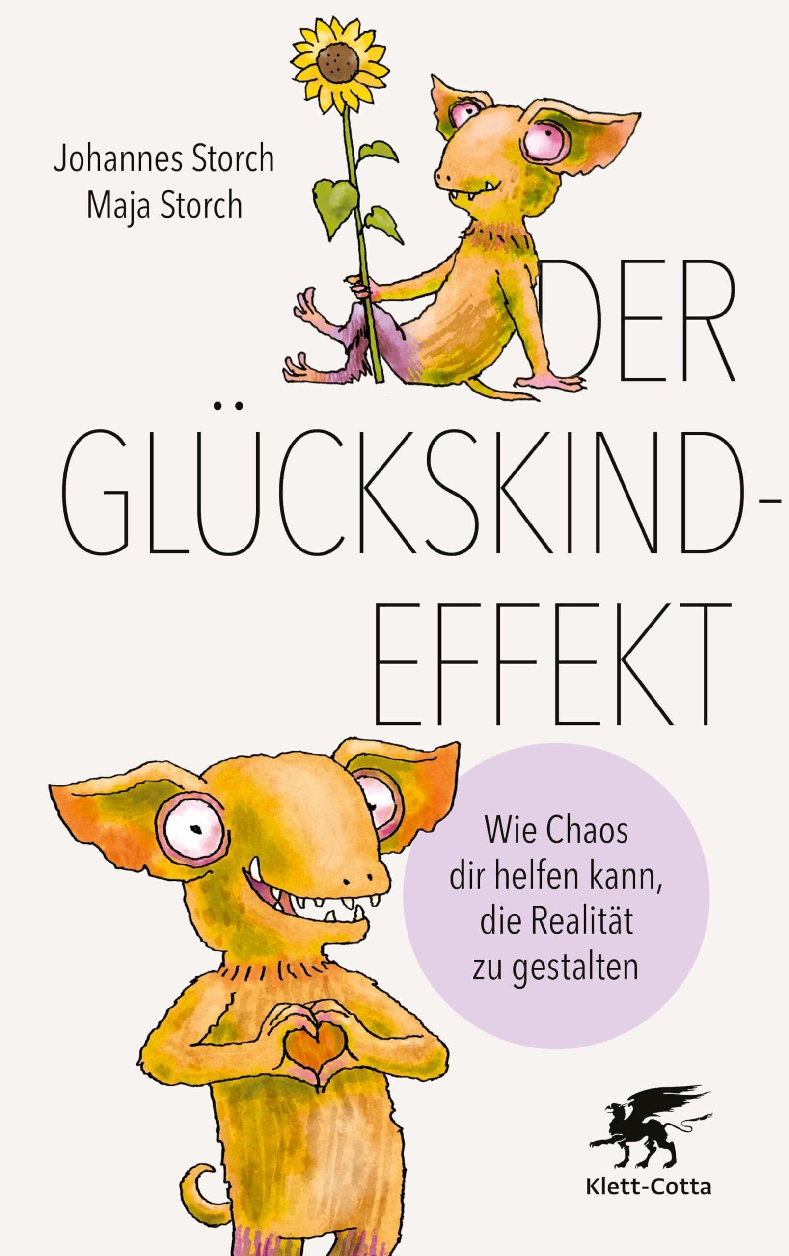 Storch, Johannes: Der Glückskind-Effekt